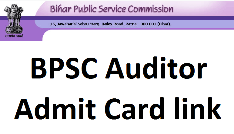 Bihar BPSC Auditor Admit Card 2022, बीपीएसई ऑडिटर एडमिट कार्ड 2022