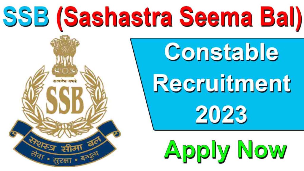 SSB Constable Recruitment 2023 Apply Online