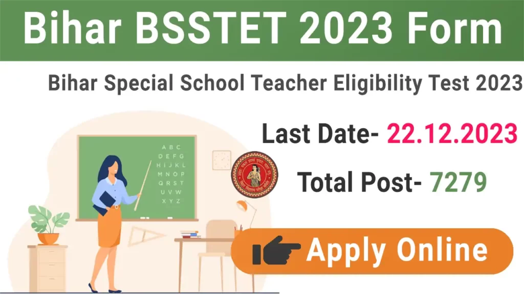 Bihar BSSTET Recruitment 2023 Apply Online, BSSTET 2023 Online Form, Bihar Special State Eligibility Test, BSEB BSSTET 2023 आवेदन शुरू